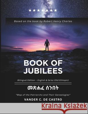 Book of Jubilees: Bilingual Edition - English & Ge'ez (Old Ethiopic) Vander Coutinh 9786501757186 Editora Castro Livros - książka