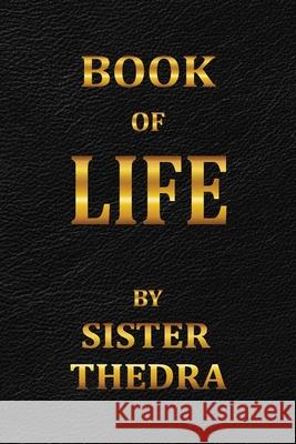 Book of Life: The Book of The Kumaras Sister Thedra 9781737307167 TNT Publishing - książka