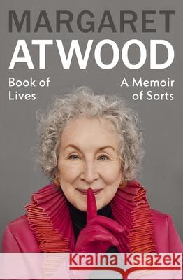 Book of Lives: A Memoir of Sorts Margaret Atwood 9781784744496 Vintage Publishing - książka