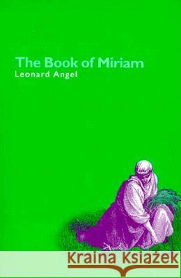Book of Miriam Leonard Angel 9780889626461 Mosaic Press - książka