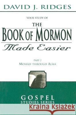 Book of Mormon Made Easier, Part 2 David Ridges 9781555177614 Cedar Fort - książka