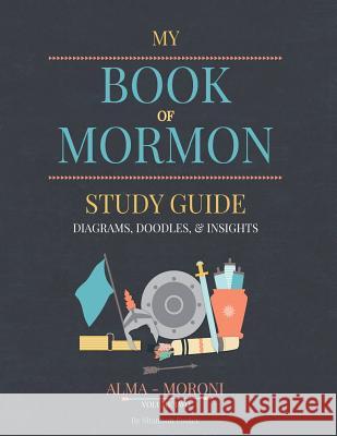 Book of Mormon Study Guide Volume Two Shannon Foster 9781517505653 Createspace Independent Publishing Platform - książka