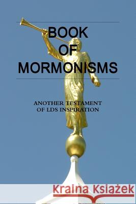 Book of Mormonisms Jim Stark 9781435785526 Lulu.com - książka