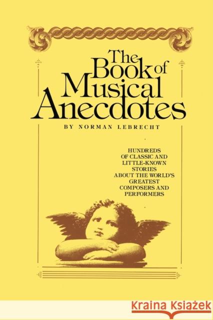 Book of Musical Anecdotes Norman Lebtecht Norman Lebrecht 9781439199947 Free Press - książka