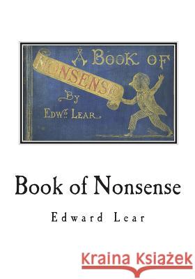 Book of Nonsense Edward Lear 9781721641123 Createspace Independent Publishing Platform - książka