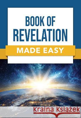 Book of Revelation Made Easy Rose Publishing 9781496478030 Rose Publishing (CA) - książka