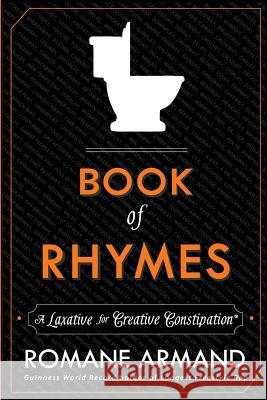 Book of Rhymes: A Laxative for Creative Constipation Romane Armand Otis Kopp 9780991273515 Kombit Media - książka