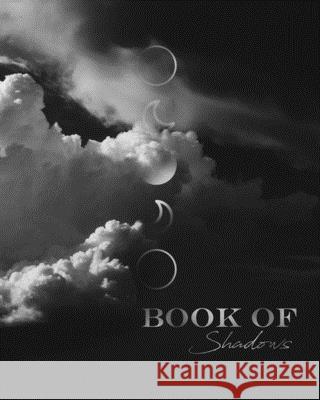 Book of Shadows: Cloudy Sky Hexe Life 9781690009689 Independently Published - książka