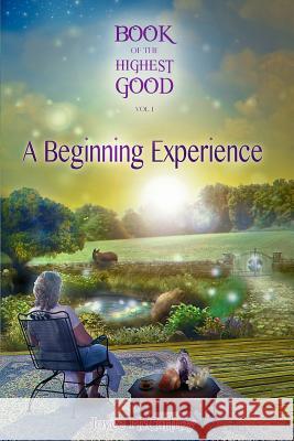 Book of the Highest Good: A Beginning Experience Joyce McCartney 9780989708814 Joyce McCartney - książka