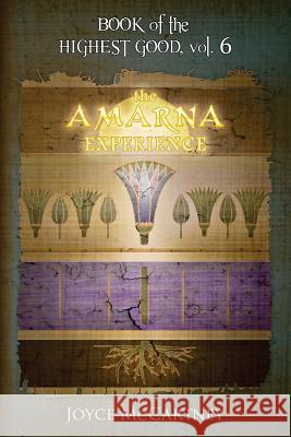 Book of the Highest Good: The Amarna Experience Joyce McCartney 9780989708890 Joyce McCartney - książka