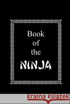 Book of the Ninja Ashida Kim 9781458345820 Lulu.com - książka