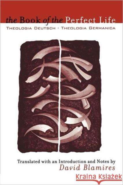 Book of the Perfect Life Blamires, David 9780300165111 Yale University Press - książka