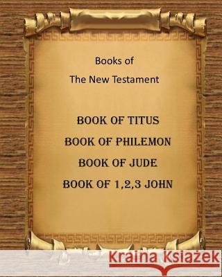 Book of Titus, Book of Philemon, 3 Letters of John and Book of Jude MR Billy R. Fincher 9781519181435 Createspace - książka