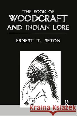 Book of Woodcraft Edward Thompson Seton Ernest Thompson Seton 9780710307644 Kegan Paul International - książka