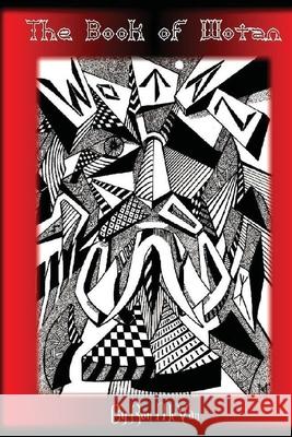 Book of Wotan Jamie Ma Ron McVan 9781533413826 Createspace Independent Publishing Platform - książka