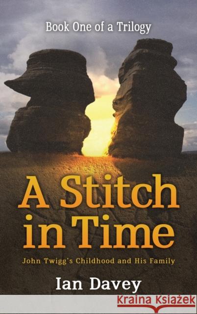 Book One of a Trilogy - A Stitch in Time Ian Davey 9781035804108 Austin Macauley Publishers - książka
