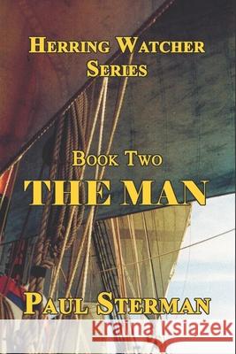 Book Two: The Man Paul Sterman 9781981236053 Createspace Independent Publishing Platform - książka