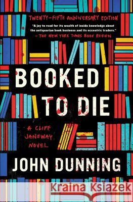 Booked to Die: A Cliff Janeway Novel Dunning, John 9781501147258 Scribner Book Company - książka