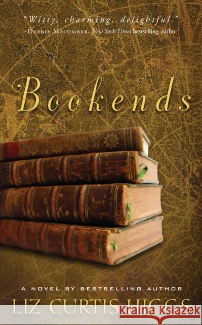 Bookends Liz Curtis Higgs 9781590524374 Multnomah Publishers - książka