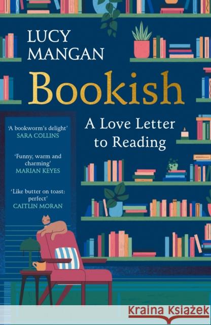 Bookish: A Love Letter to Reading Lucy Mangan 9781529967180 Vintage Publishing - książka