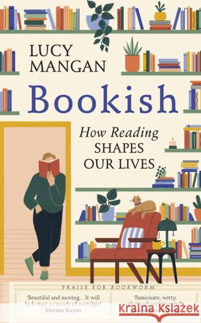 Bookish: How Reading Shapes Our Lives Lucy Mangan 9781529110128 Vintage Publishing - książka