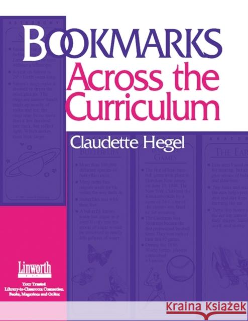 Bookmarks Across the Curriculum Claudette Hegel 9781586830670 Linworth Publishing - książka