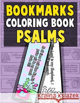 Bookmarks Coloring Book Psalms: Psalm Coloring Book for Adults and Kids with Christian Bookmarks to Color the Word of Jesus with Inspirational Bible Q Annie Clemens 9781727489897 Createspace Independent Publishing Platform - książka