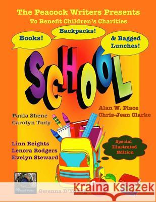 Books, Backpacks & Bagged Lunches: To Benefit Children's Charities Paula Shene Carolyn Tody Chris-Jean Clarke 9781500938130 Createspace - książka