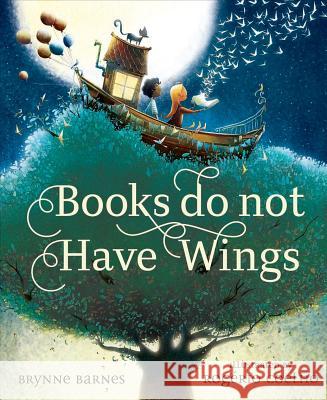 Books Do Not Have Wings Brynne Barnes Rog Coelho 9781585369645 Sleeping Bear Press - książka