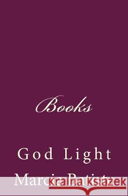 Books: God Light Marcia Batiste Smith Wilson 9781500610074 Createspace - książka