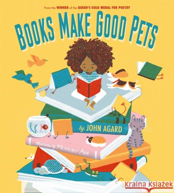 Books Make Good Pets John Agard 9781408359884 Hachette Children's Group - książka