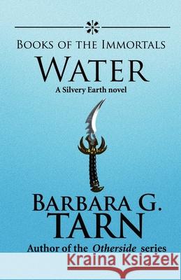 Books of the Immortals - Water Barbara G 9781523929382 Createspace Independent Publishing Platform - książka