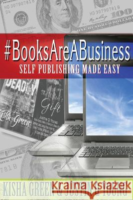 #BooksAreABusiness: Self Publishing Made Easy Young, Justin Q. 9780692682425 Divabooks Incorporated - książka