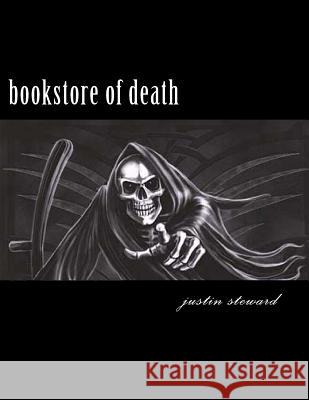 bookstore of death Steward, Justin 9781519713469 Createspace Independent Publishing Platform - książka