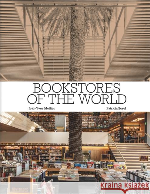 Bookstores of the World Patricia Sorel 9780789215161 Abbeville Press - książka