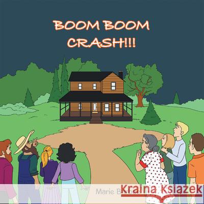 Boom Boom Crash Marie Barbee 9781728315614 Authorhouse - książka