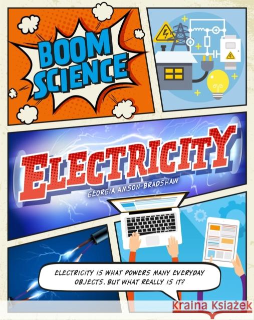 BOOM! Science: Electricity Georgia Amson-Bradshaw 9781526306579 Hachette Children's Group - książka