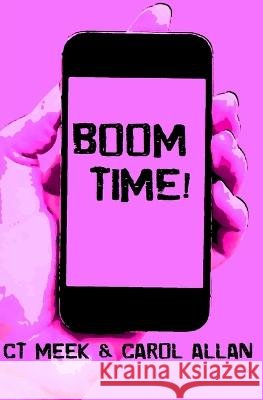 Boom Time! Ct Meek Ct Meek Meek 9798851020490 Independently Published - książka