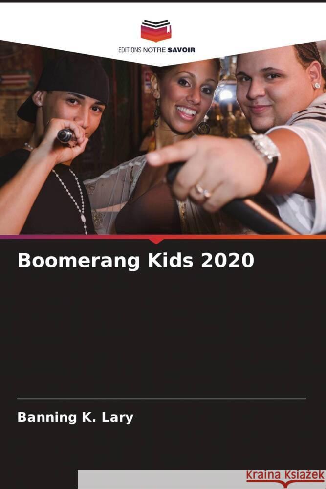 Boomerang Kids 2020 Lary, Banning K. 9786204926384 Editions Notre Savoir - książka