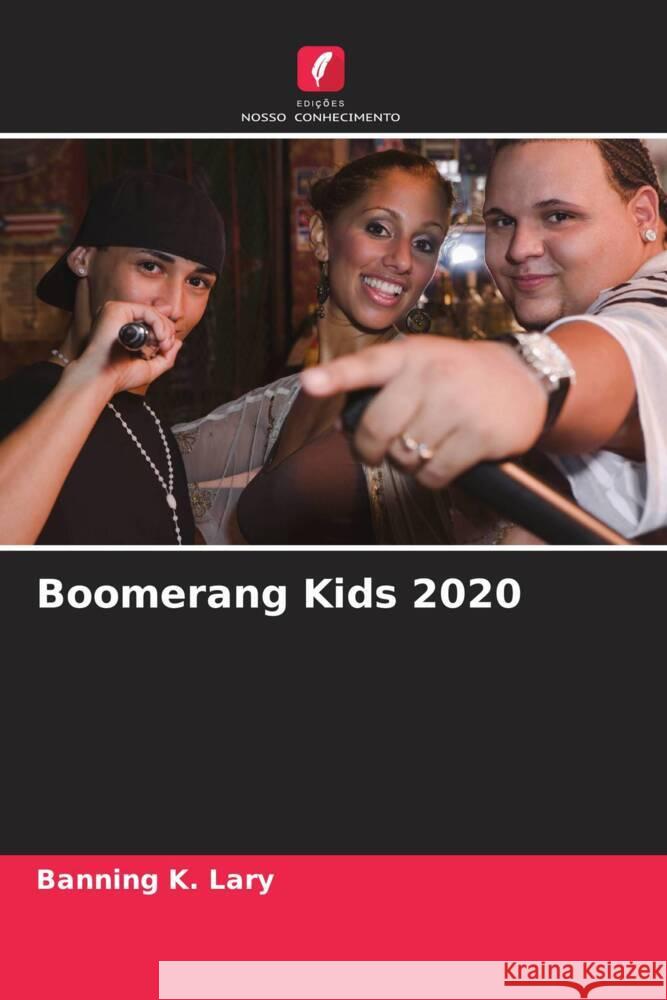 Boomerang Kids 2020 Lary, Banning K. 9786204926407 Edições Nosso Conhecimento - książka