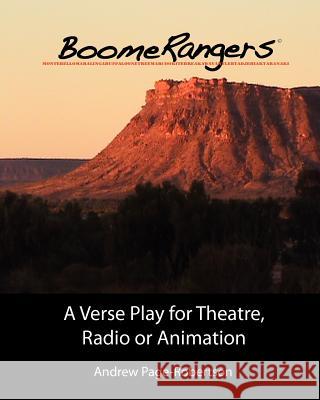 BoomeRangers: A Verse Play for Theatre Radio or Animation Page-Robertson, Andrew 9781466410596 Createspace - książka