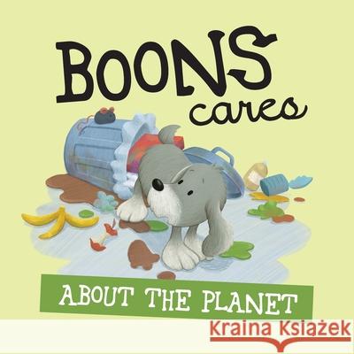 Boons Cares About the Planet Agnes De Bezenac, Agnes De Bezenac 9781634743945 Kidible - książka