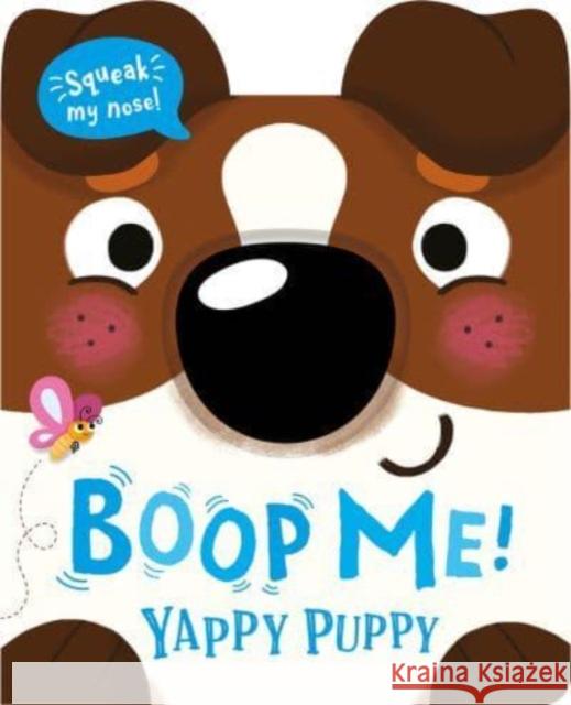 Boop Me! Yappy Puppy Claire Baker 9781801057578 Imagine That Publishing Ltd - książka