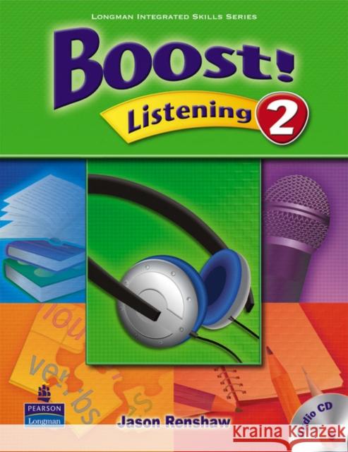 Boost! Listening 2 Student Book with Audio CD Jason Renshaw 9789620058745 Pearson Education North Asia Ltd - książka