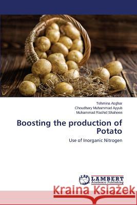 Boosting the production of Potato Asghar Tehmina 9783659746772 LAP Lambert Academic Publishing - książka