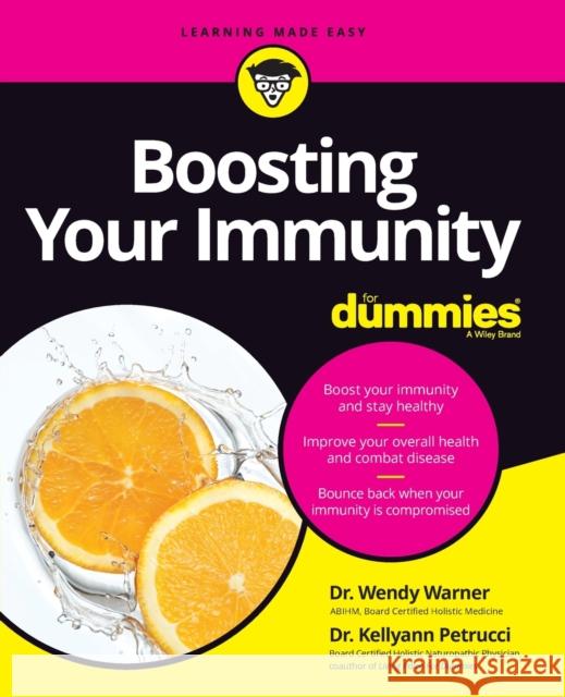 Boosting Your Immunity For Dummies Kellyann Petrucci 9781119740124 For Dummies - książka