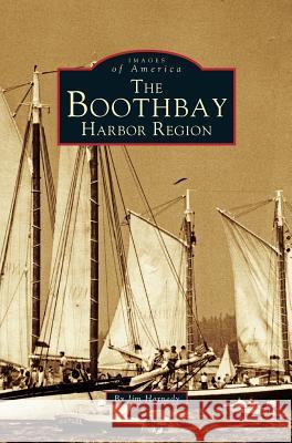 Boothbay Harbor Region Jim Harnedy 9781531659387 Arcadia Publishing Library Editions - książka