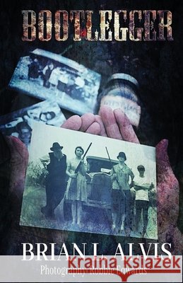 Bootlegger Brian Alvis 9781949809343 Words Matter Publishing - książka