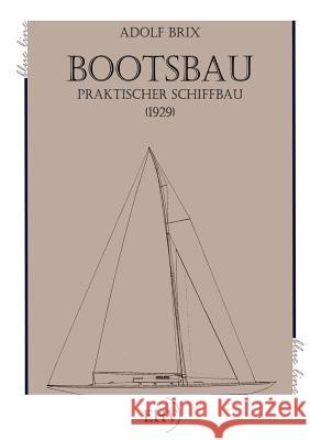 Bootsbau Brix, Adolf 9783867417235 Europäischer Hochschulverlag - książka