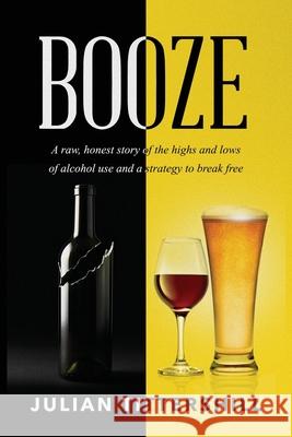Booze Julian Tittershill 9781967458288 MindStir Media - książka